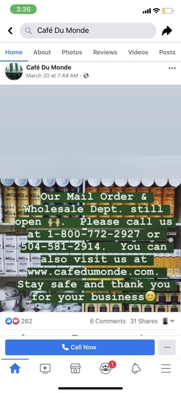 Screenshot of a Facebook post by Café Du Monde that informs patrons that their mail order and whole department are still open. 