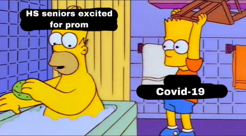 A meme of a scene from The Simpsons that shows Homer in a purple tile bathroom taking a bath with the word text above him that says: "HS seniors excited for prom" and Bart is holding a wooden chair that is above his head and making the motion like he's going to hit Homer. Above Bart's head is a word text that says "Covid-19".