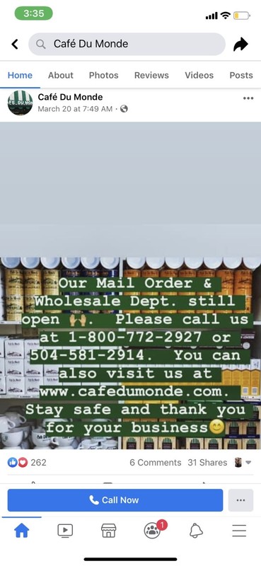 Screenshot of a Facebook post by Café Du Monde that informs patrons that their mail order and whole department are still open.