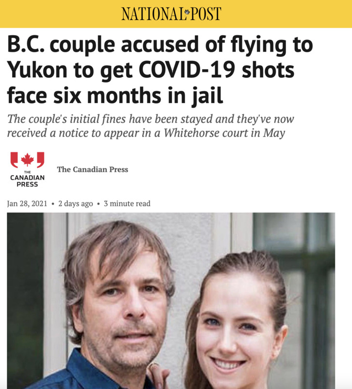 Screenshot of National Post web article. Headline reads, "B.C. couple accused of flying to Yukon to get COVID-19 shots face six months in jail."